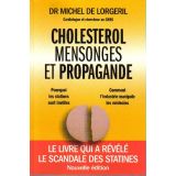 Cholestérol Mensonges et propagande - Le livre qui a révélé le scandale des statines