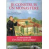 Je construis un monastère