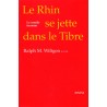 Le Rhin se jette dans le Tibre