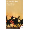 La vie des Huns