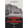 Les vaincus seront les vainqueurs