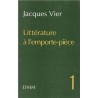 Littérature à l'emporte-pièce Tome 1