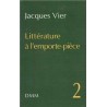 Littérature à l'emporte-pièce Tome 2