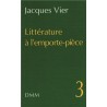 Littérature à l'emporte-pièce Tome 3