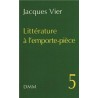 Littérature à l'emporte-pièce Tome 5