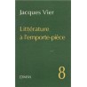 Littérature à l'emporte-pièce Tome 8