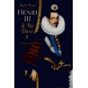 Henri III - Le roi décrié