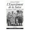 L'encerclement de la Suisse