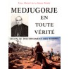 Medjugorgje en toute vérité