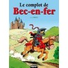 Le complot de Bec-en-fer