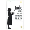 Jade et les sacrés mystères de la vie