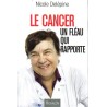 Le cancer un fléau qui rapporte