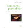 Ton corps pour aimer