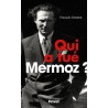 Qui a tué Mermoz ?