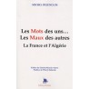 Les Mots des Uns...Les Maux des autres