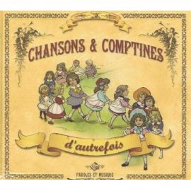 Chansons & comptines d'autrefois