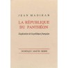 La république du Panthéon - Explication de la politique française