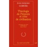 Théologie de l'histoire et crise de civilisation