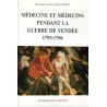 Médecine et médecins pendant la guerre de Vendée 1793 - 1796