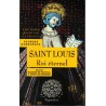 Saint Louis roi éternel