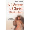 A l'écoute du Christ Miséricordieux