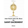 Mon Heure près de Jésus au Saint-Sacrement