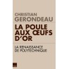 La poule aux œufs d'or