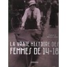 La vraie histoire des femmes de 14-18