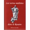 Les vertus méditées dans le Rosaire