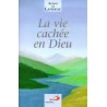 La vie cachée en Dieu