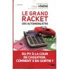 Le grand racket des automobilistes