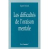 Les difficultés de l'oraison mentale