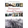 Dictionnaire de la Grande Guerre