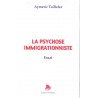 La psychose immigrationniste