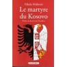 Le martyre du Kosovo