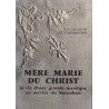 Mère Marie du Christ - Tome 1