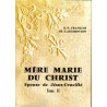 Mère Marie du Christ - Tome II