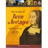 Sur les pas de Anne de Bretagne