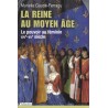 La Reine au Moyen Age