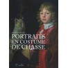 Portraits en costume de chasse