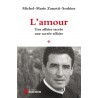 L'amour : une affaire sacrée, une sacrée affaire