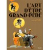 L'art d'être Grand-Père