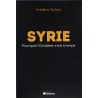 Syrie - Pourquoi l'Occident s'est trompé