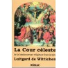 La Cour céleste de la bienheureuse religieuse franciscaine Luitgard de Wittichen