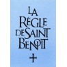 La Règle de Saint benoit