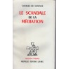 Le scandale de la médiation