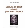 Jésus-Christ révélé par son Linceul