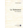 La substance