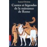 Contes et légendes de la naissance de Rome