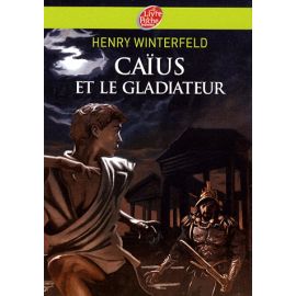 Caïus et le gladiateur